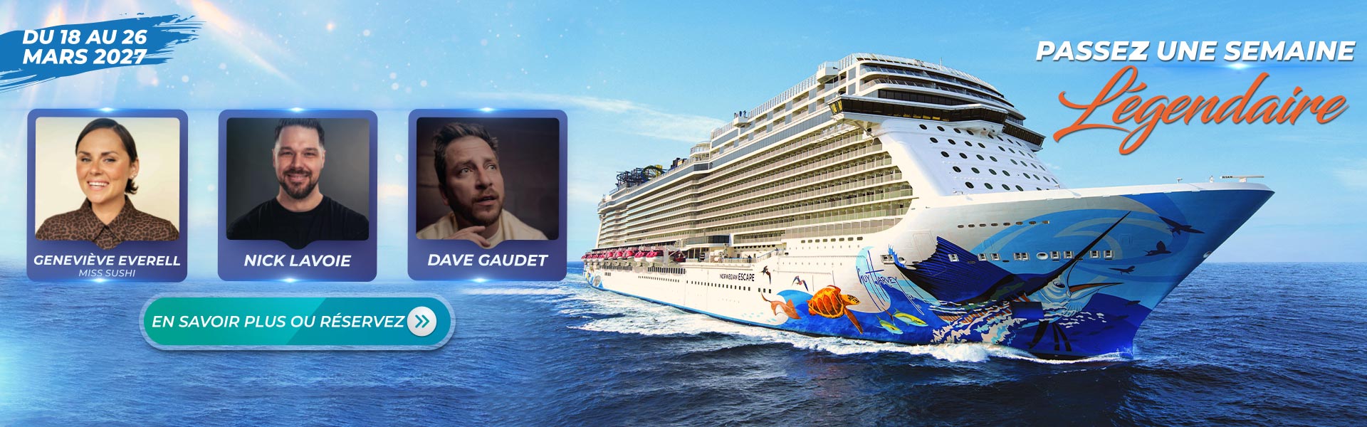 Croisière légendaire humoriste 18 au 26 mars 2027